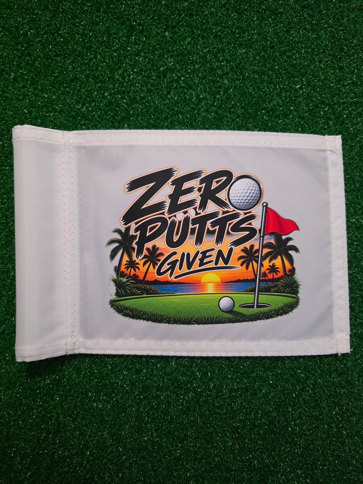Zero Putts Given Golf Flag