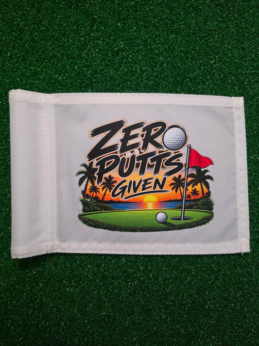 Zero Putts Given Golf Flag